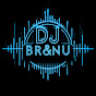 DJ BR&NU