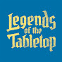 Legends of the Tabletop