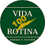 Vida 100 Rotina