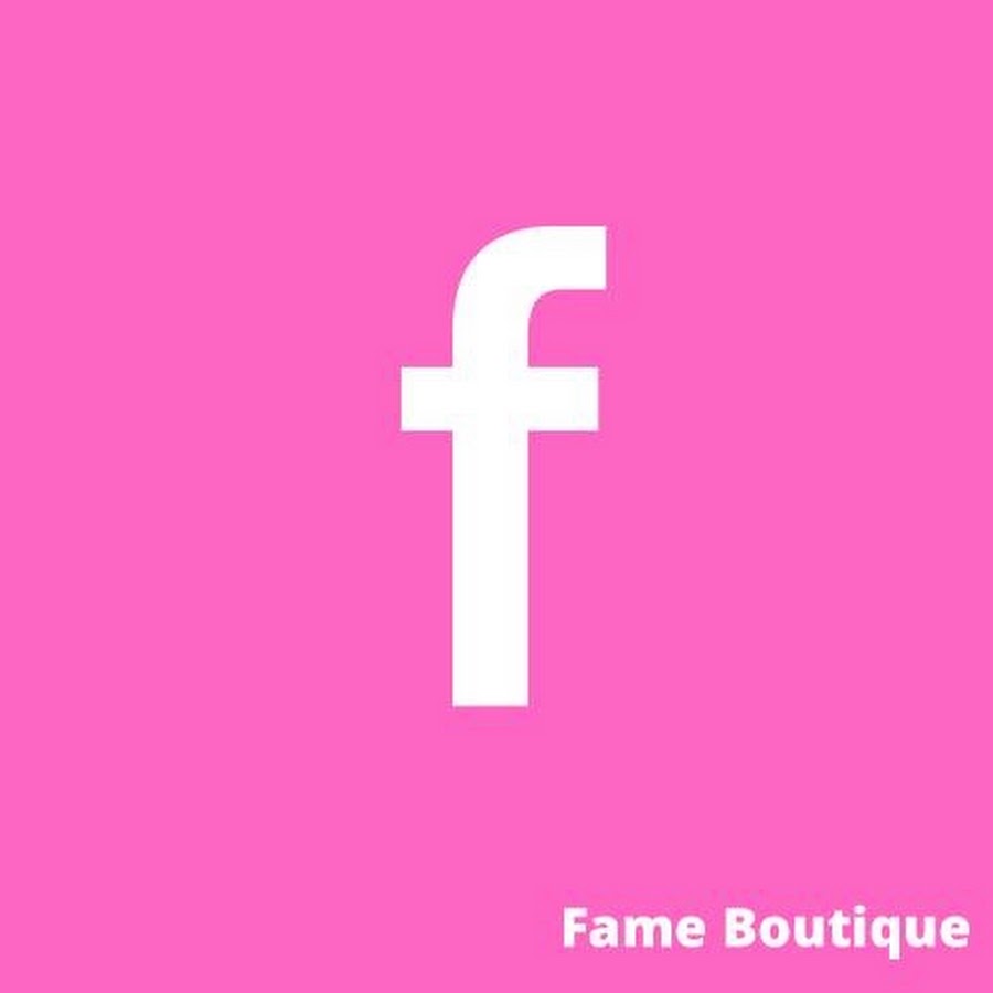 Fame Boutique - YouTube