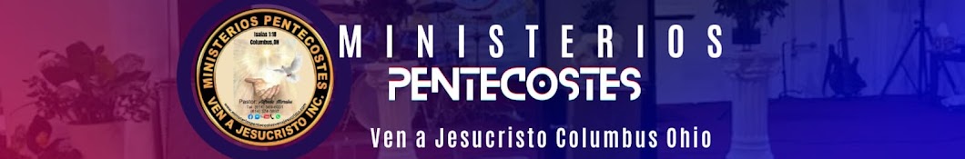 Ministerios Pentecosté VEN JESUCRISTO Columbus OH