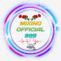Mixing official 999