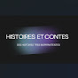 HISTOIRES ET CONTES