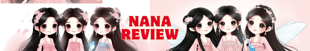 NANA REVIEW