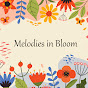 Melodies in Bloom