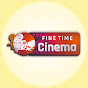 Fine Time Cinema