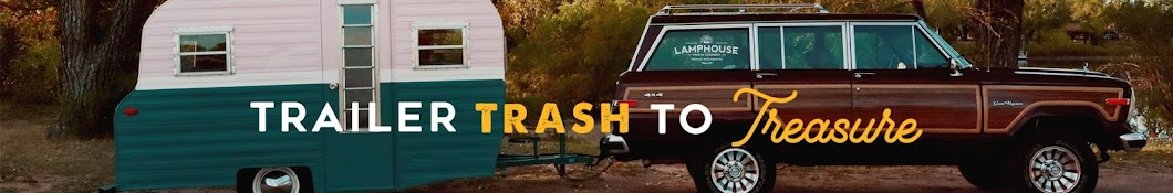 Trailer Trash to Treasure Banner