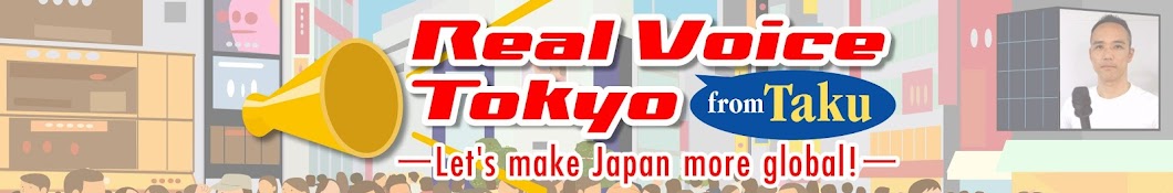 Real Voice Tokyo from Taku