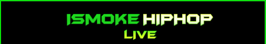 IsmokeHiphop Live Banner