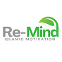 Re-Mind Islamic Motivation