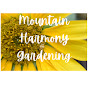 Mountain Harmony Gardening