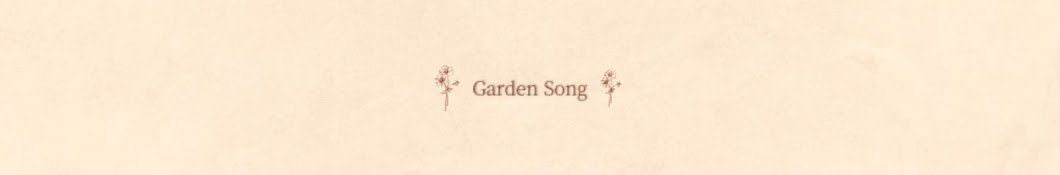 Garden Song