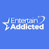 Entertain Addicted