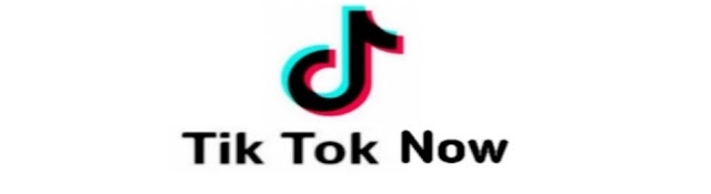 Tik Tok Now