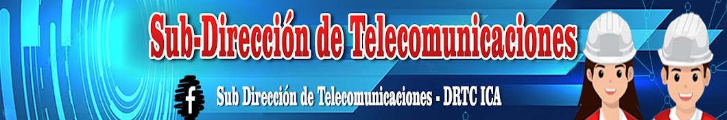 Sub Direccion Telecomunicaciones DRTC Ica