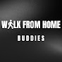 Walk From Home Buddies