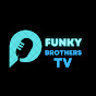 Funky Brothers TV