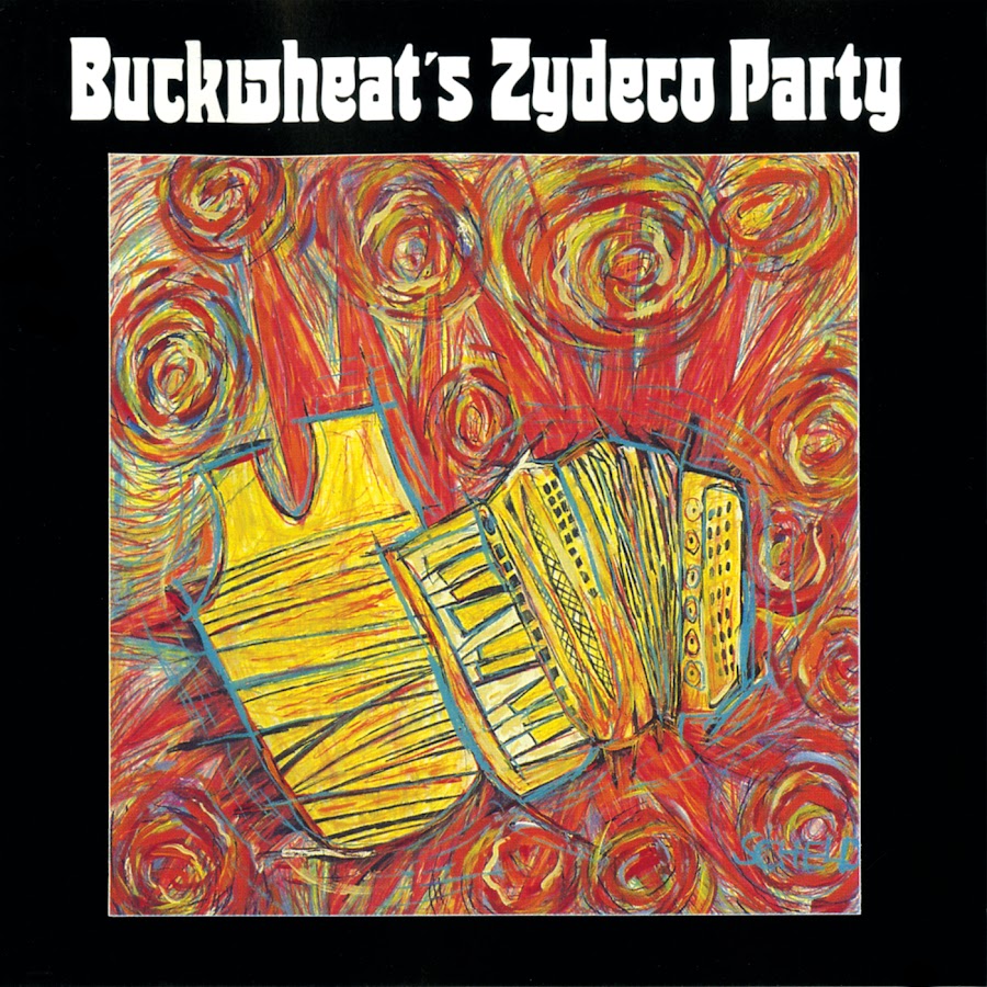 Buckwheat zydeco tee nah nah