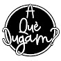 A Què Jugam?