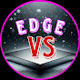 VS EDGE 