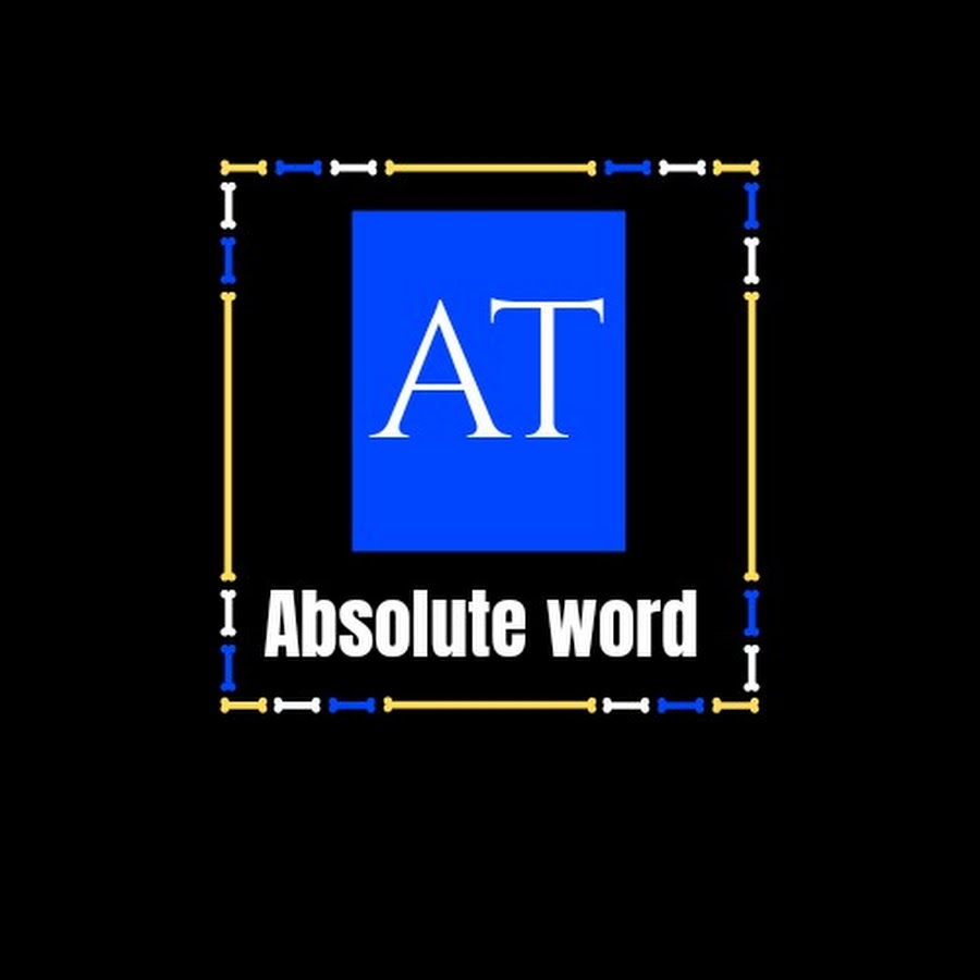 Absolute Word Examples