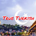 True Turkish