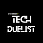 Tech Duelist