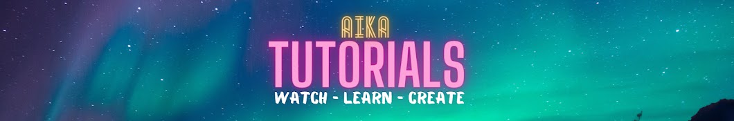 AIKA Tutorials