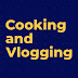 Cooking and Vlogging Ireland