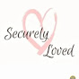 Securely Loved