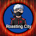 Roasting City