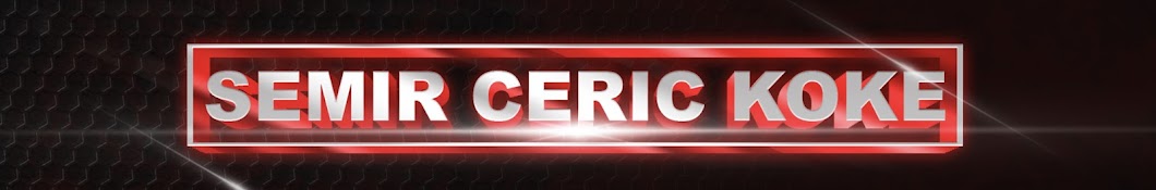 SEMIR CERIC KOKE - OFFICIAL