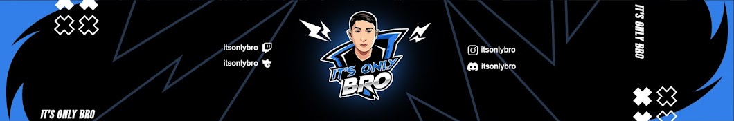 ItsOnlyBro Banner