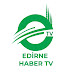 Edirne Haber TV