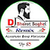 Dj BhaRaT BaGheL ReMiX