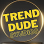 Trend Dude studios