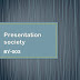 Presentation society