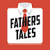 Fathers Tales