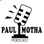 Paul Motha™