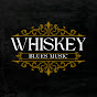 Whiskey Blues Music