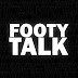 Footy Talk