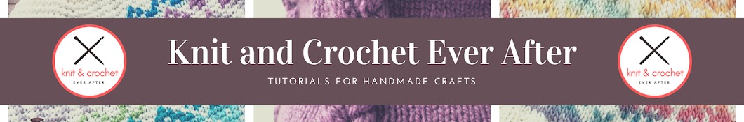Knit and Crochet Ever After Banner