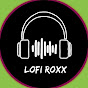 Lofi Roxx