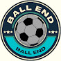 Ball End