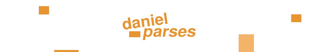 Daniel Parses (Re-Imagined Version)