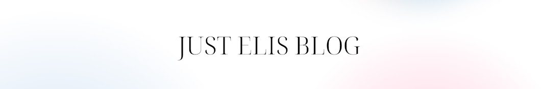 Just Elis Blog