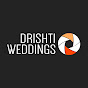 DRISHTI WEDDINGS