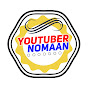 Youtuber Nomaan