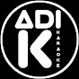 ADI K KARAOKE