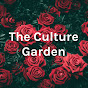 The Culture Garden Podcast